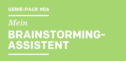 Genius-Pack Mein BRAINSTORMING-ASSISTENT
